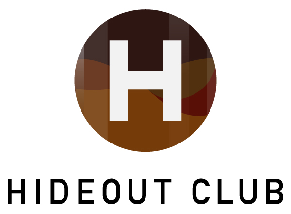 HIDEOUT CLUB